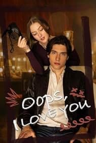 Oops, I Love You — 海報